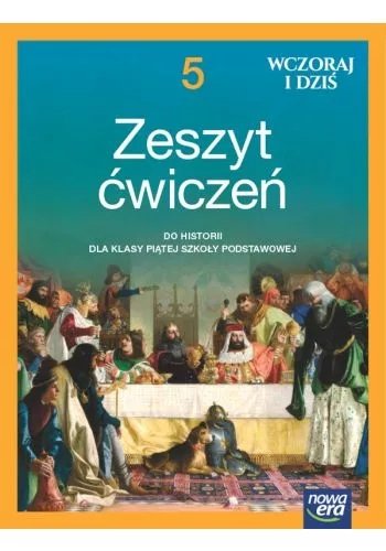 Historia. Wczoraj i dziś klasa 5 NEON – Nowa Era – Księgarnia Bookcity