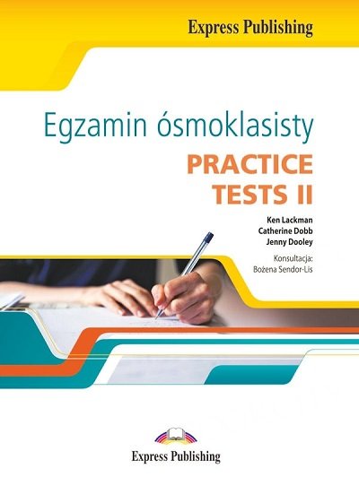 Egzamin ósmoklasisty. Practice Tests II – Express Publishing